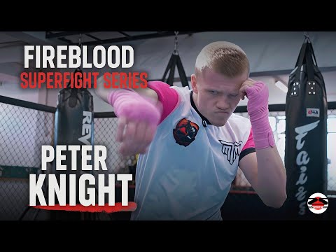 £5,000 Fireblood SuperFight Series Tournament - Peter Knight (BTS)