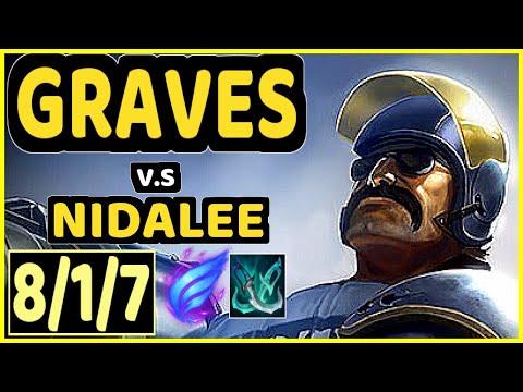 BLABER (GRAVES) vs NIDALEE - 8/1/7 KDA JUNGLE CHALLENGER GAMEPLAY - NA