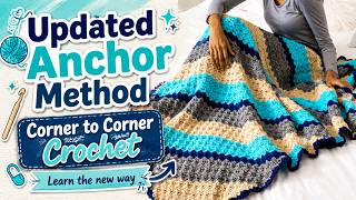 NEW METHOD: How to Corner To Corner in Crochet Square and Rectangle