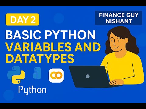 Day 2 Python Variables Datatypes In Google Colab Python Expert Tutorial Series