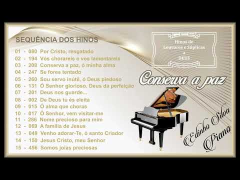 Edinho Piano - Hinos CCB ''Conserva a paz''