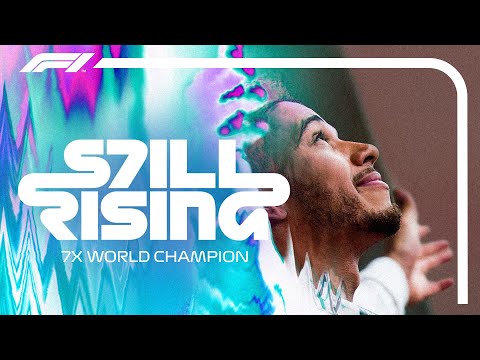 Lewis Hamilton: Seven-Time F1 World Champion. Still Rising