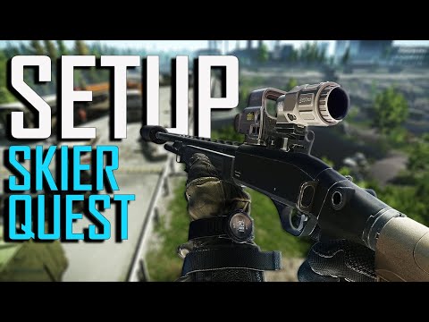 Setup Skier Task GUIDE & TIPS | Escape from Tarkov
