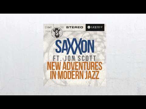 Saxxon - New Adventures Long Player - feat. Jon Scott, Wednesday Amelia