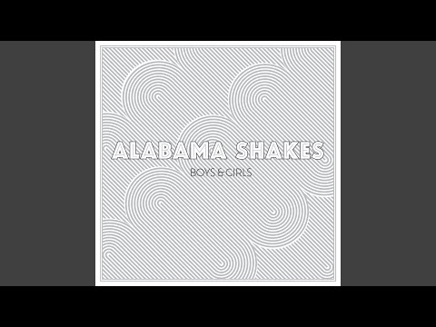 On Your Way - Alabama Shakes