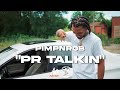 PimpnRob | "PR Talkin" | Shot By; @A.OPRODUCTIONS