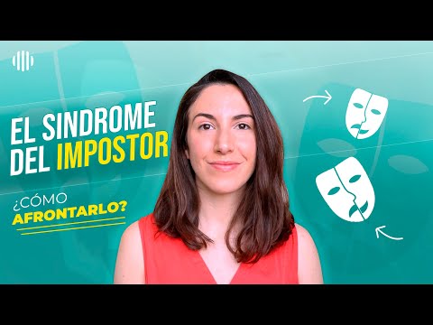 ¿Cómo afrontar el síndrome del impostor? ¿Qué podemos entender desde la neurociencia? | Clara García