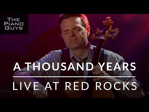 A Thousand Years - Live at Red Rocks - The Piano Guys