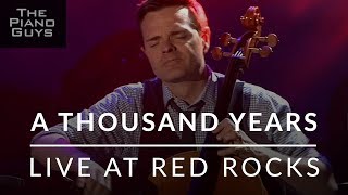 A Thousand Years - Live at Red Rocks - The Piano Guys
