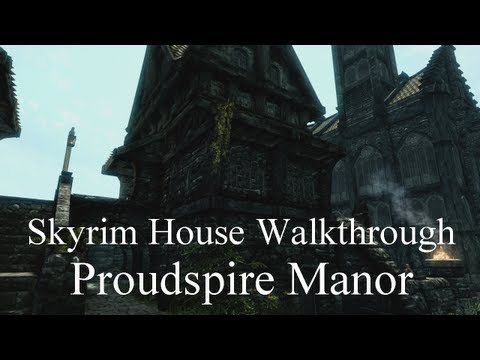 Skyrim - Proudspire Manor Walkthrough