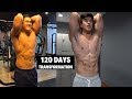 120 Days Transformation (FINAL VIDEO)