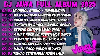 Download lagu DJ JAWA TERBARU 2025 FULLBASS🎵DJ NGOBROL RAONO (SINARENGAN)🎵FULL ALBUM VIRAL TIKTOK TERBARU 2025 mp3