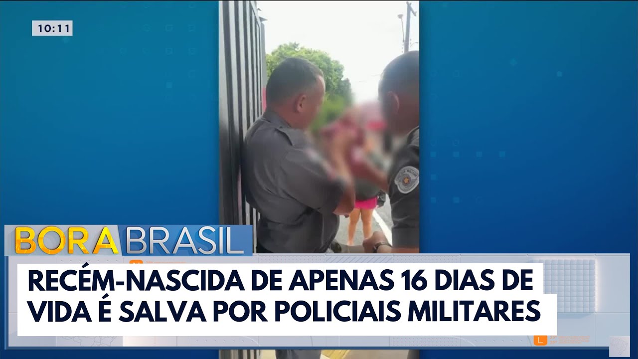 Policiais salvam bebê recém-nascida engasgada com leite materno | Bora Brasil