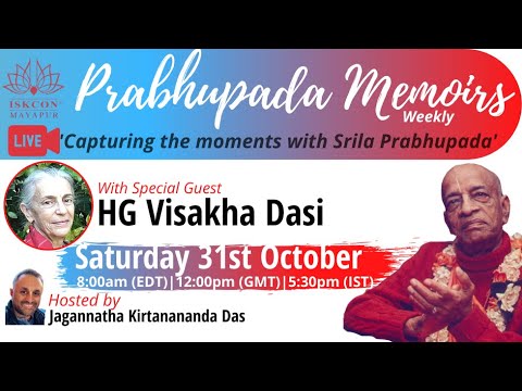 Prabhupada Memoirs with Visakha Dasi
