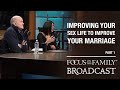 Improving Your Sex Life to Improve Your Marriage (Part 1) - Gary Thomas & Debra Fileta
