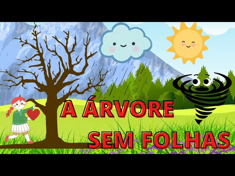 A ÁRVORE SEM FOLHAS - HISTÓRIA INFANTIL CONTADA - HISTÓRIA COMPLETA PORTUGUÊS -  EDUCAÇÃO INFANTIL