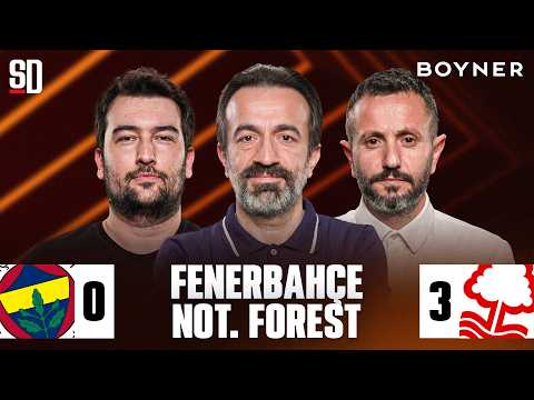 "SAHADA VARLIK GÖSTEREMEDİ!" | Fenerbahçe 0-3 N. Forest, Tedesco, Asensio, Talisca, Kante, Ederson