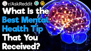 Best Mental Health Tips You