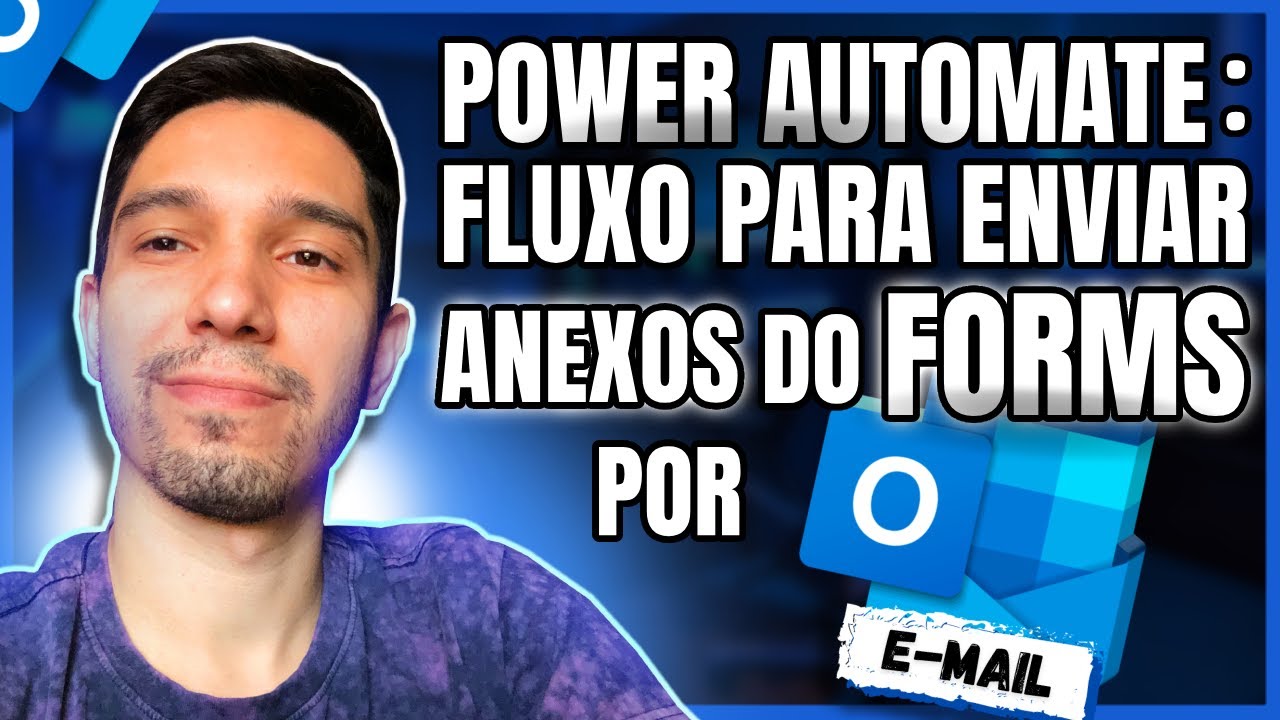 POWER AUTOMATE: FLUXO PARA ENVIAR ANEXOS DO FORMS POR E-MAIL