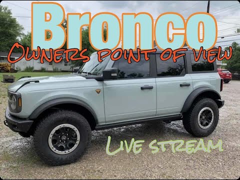 Ford Bronco from Reservation to Ownership - Live Stream