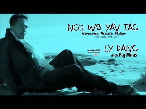 LY DANG - NCO WB YAV TAG (Karaoke Music Video)