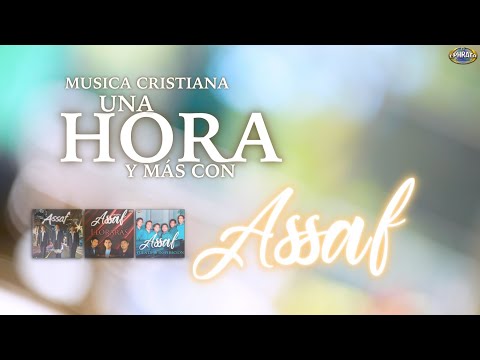 Musica Cristiana | Una Hora con Assaf (Playlist)