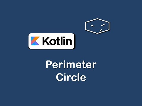 perimeter of circle in kotlin