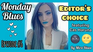 Editor's Choice | Monday Blues