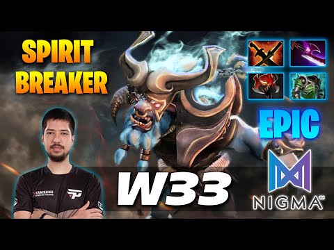 w33 Barathrum EPIC ACTION - Spirit Breaker - Dota 2 Pro Gameplay [Watch & Learn]