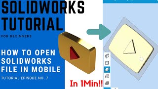 Solidworks Tricks: How to open Solidworks file in Phone/ Android phone