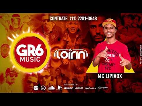 MC Lipivox - Louca na Favela (DJ Loirin)