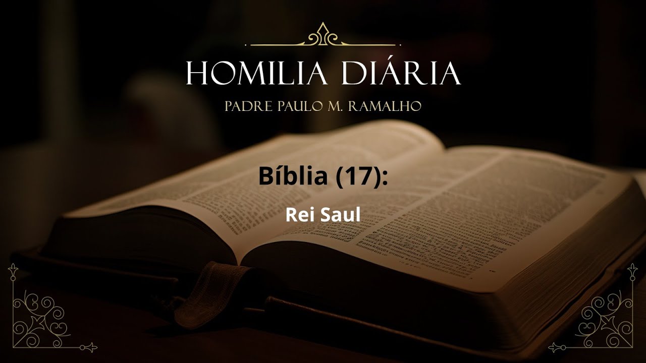 BÍBLIA (17): REI SAUL