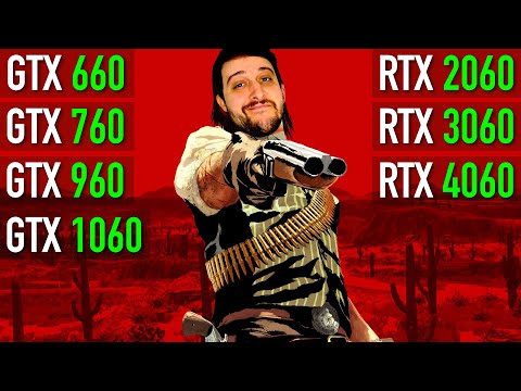 Red Dead Redemption NVIDIA GTX 660 RTX 4060