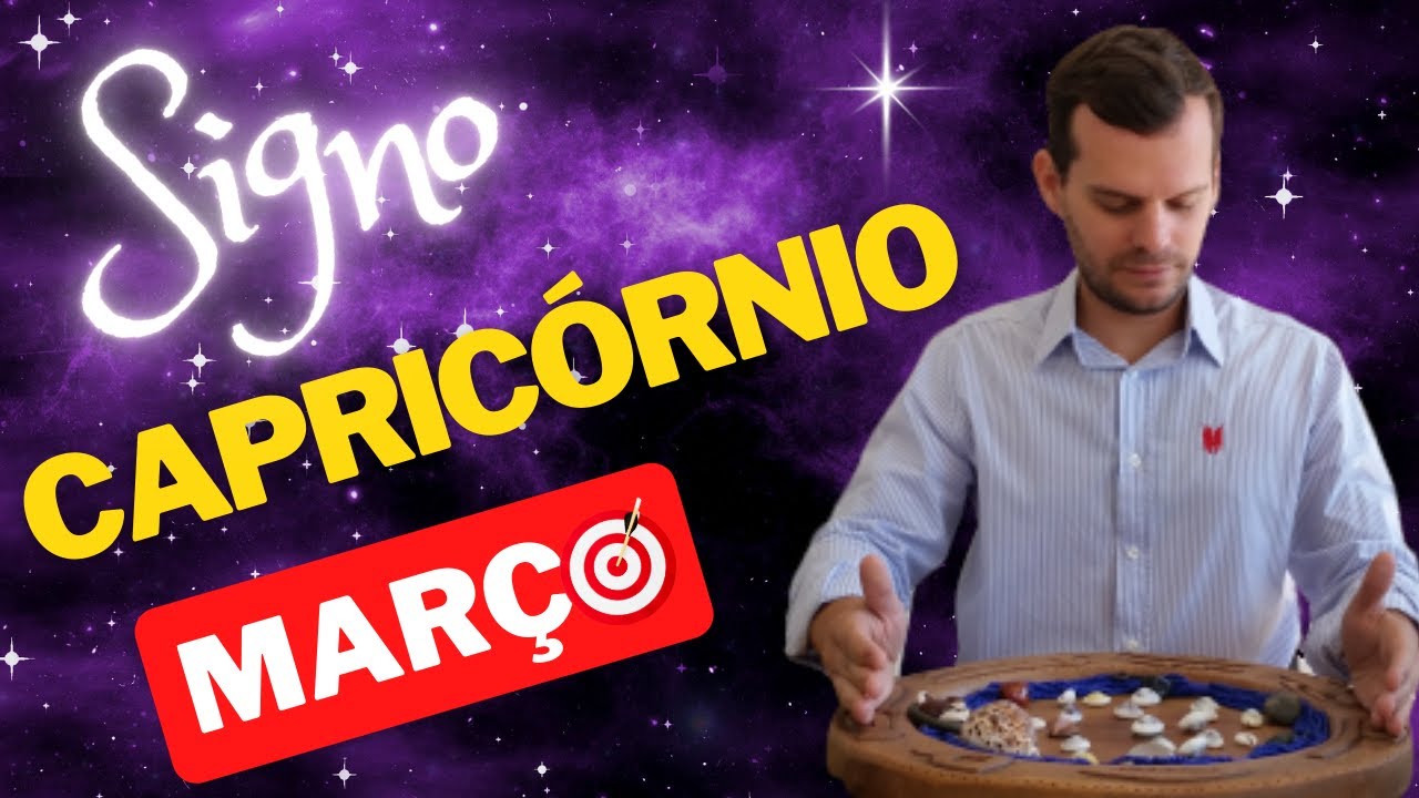 CAPRICÓRNIO MARÇO 2025 - PREVISÕES DOS ORIXÁS