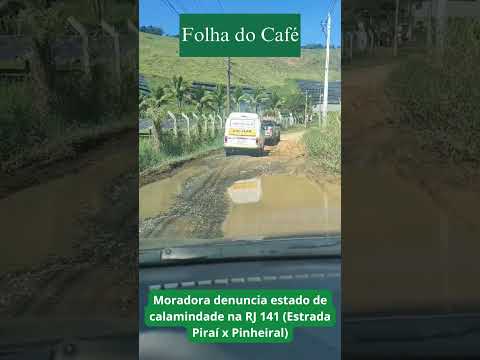 Moradora denuncia estado de calamidade da RJ-141 em vídeo enviado à Folha do Café