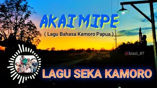 Download lagu AKAI MIPE - LAGU SEKA KAMORO TIMIKA PAPUA mp3 Download lagu AKAI MIPE - LAGU SEKA KAMORO TIMIKA PAPUA mp3