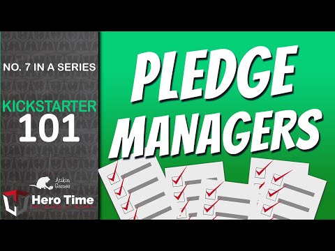 How to Kickstarter 101 - 07. Pledge Managers