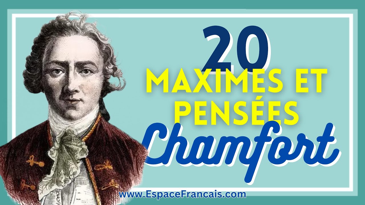 20 citations, maximes et pensées de Chamfort