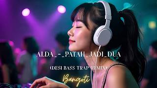 Download lagu Alda   Patah Jadi Dua cover styles bangoti mp3