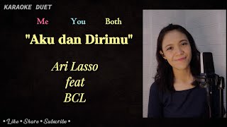 Download lagu Aku dan Dirimu (Karaoke Duet) | Part Cewek - Female Part Only Tanpa Vokal Cowok | Ari Lasso feat BCL mp3 Download lagu Aku dan Dirimu (Karaoke Duet) | Part Cewek - Female Part Only Tanpa Vokal Cowok | Ari Lasso feat BCL mp3
