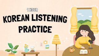 1 Hour of Korean Listening for Beginners ❷