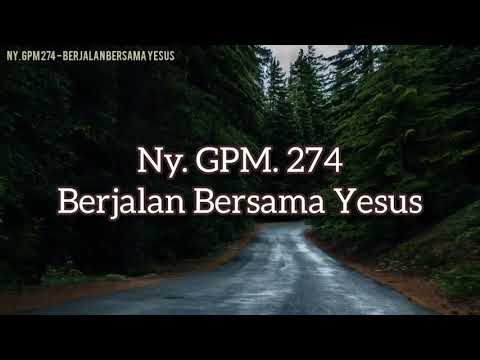 Ny.GPM 274 - Berjalan Bersama Yesus|Lagu Rohani|Musik Gereja|Pengiring Ibadah