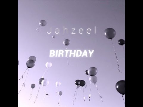 Jahzeel - Birthday (Lyric Video)
