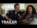 Let's Be Cops | Official Final Trailer [HD] | 20th Century FOX