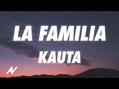 Kauta - La Familia