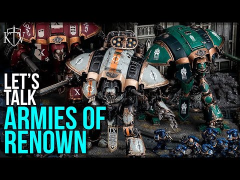 Let's Talk Armies Of Renown! What Do We Think?