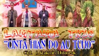 Download lagu Trio lamtama - Cinta Hian Do Au Tu Ho mp3 Download lagu Trio lamtama - Cinta Hian Do Au Tu Ho mp3