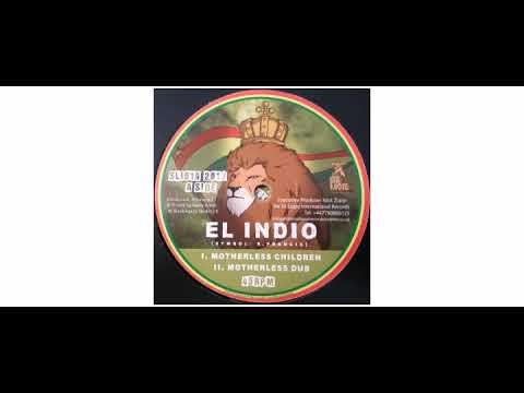 El Indio  - Motherless Children - 10" - Sir Logie International Records