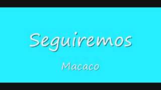 Seguiremos Macaco