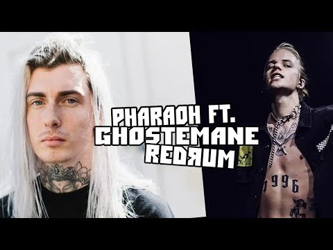 PHARAOH ft. GHOSTEMANE - (?) REDЯUM